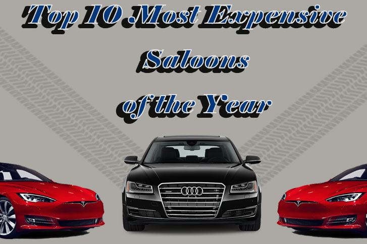 Top 10 Most Expensive Saloons of the Year