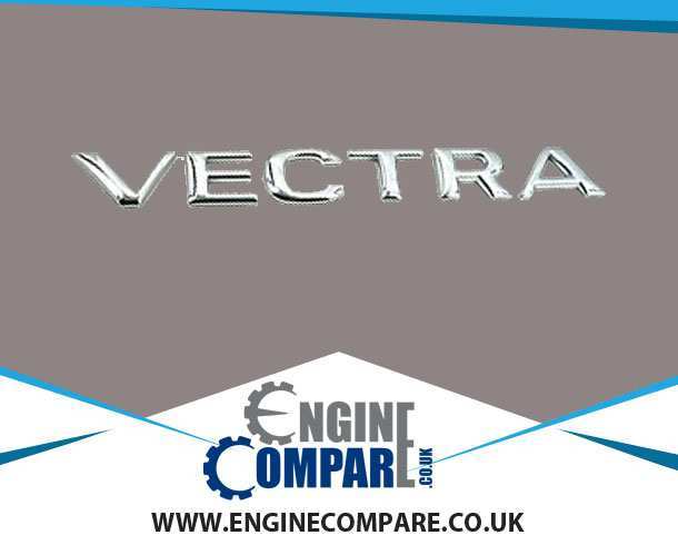 Compare Vauxhall Vectra Engine Prices