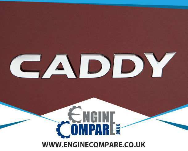 Compare VW Caddy Engine Prices